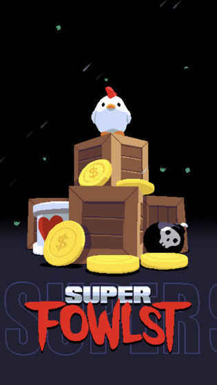 Super Fowlst
