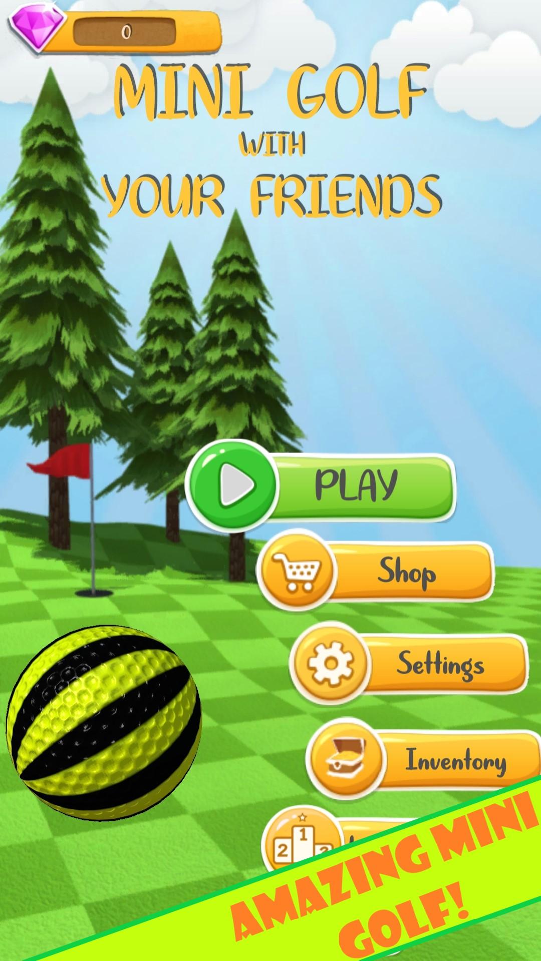 Mini golf with your friends(迷你高尔夫球无限金币) 2.4破解版