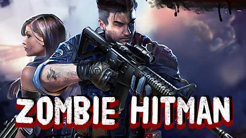 Zombie Hitman(僵尸杀手) 1.1.2 国际版